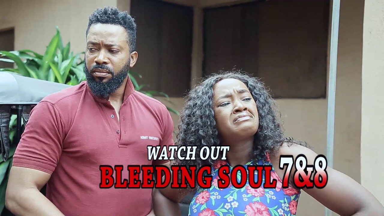 DOWNLOAD BLEEDING SOUL 7&8 (OFFICIAL TRAILER) – 2020 LATEST NIGERIAN NOLLYWOOD MOVIES Mp4