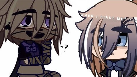 WHEN I FIRST MET YOU I THOUGHT  YOU WERE WEIRD AND ANNOYING... [FT. VANNY, WILLIAM] FNAF (AU)