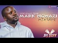 THE BEST OF MARK NGWAZI TEACHINGS MIXTAPE by DJ Jeff INSPECTORzw_  263 719 337 305