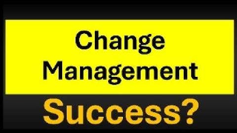 What is Change Management Success? (And Why It’s More Important Than You Think)