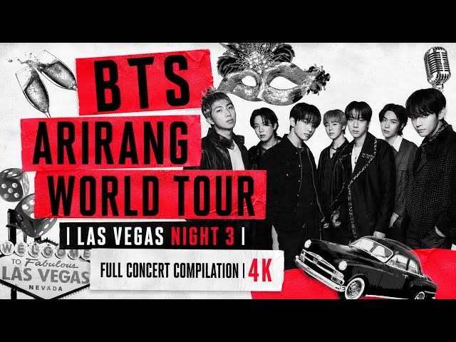 BTS: ARIRANG WORLD TOUR 2026 | LAS VEGAS, NV | N3 | Full Concert