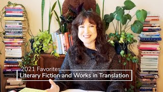 2021 Favorites | Literary and Translated Fiction