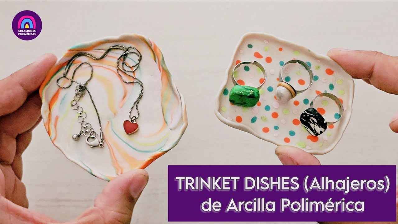 Cómo hacer TRINKET DISHES (ALHAJEROS) de ARCILLA POLIMÉRICA | Creaciones Poliméricas