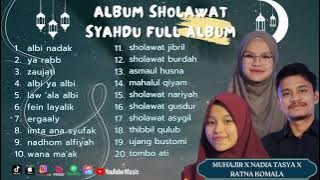 ALBUM SHOLAWAT SYAHDU ll MUHAJIR LAMKARUNA - NADIA TASYA - RATNA KOMALA ll FULL ALBUM 2023