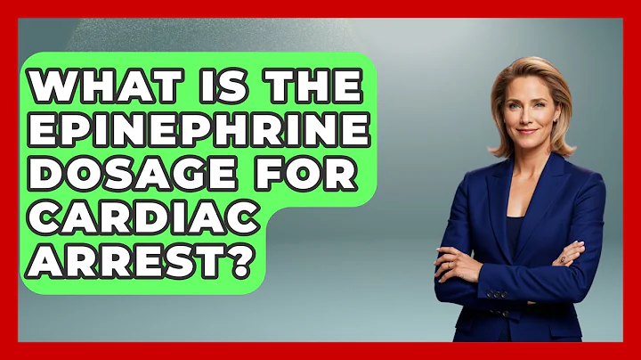 What Is The Epinephrine Dosage For Cardiac Arrest? - First Response Medicine