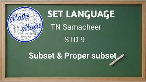 TN samacheer std 9 maths Set language new syllabus | subset , proper subset