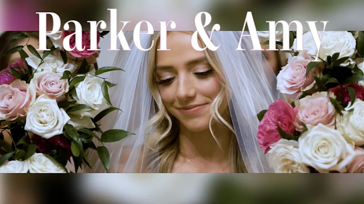 Parker & Amy Smith - Wedding Highlight
