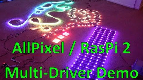 AllPixel Raspberry Pi 2 Multi-Driver Demo