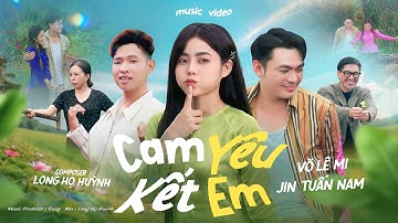 CAM KẾT YÊU EM - VÕ LÊ MI ft JIN TUẤN NAM | MUSIC VIDEO