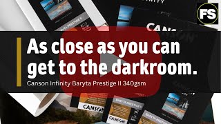First Look At The New Canson Baryta Prestige 340Gsm - Fotospeed Paper For Fine Art Photography
