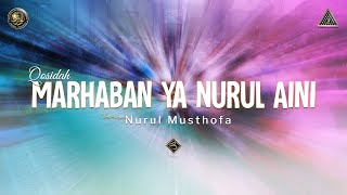 Qosidah Marhaban Ya Nurul Aini Versi Nurul Musthofa | #Live In Nurul Musthofa, 05 September 2022