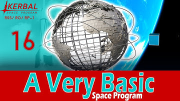 A Very Basic Space Program | Episode 16 | KSP RSS/RO/RP-1