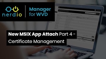 New MSIX App Attach Part 4 - Certificate Management - Nerdio Manager for Enterprise Demo of the Day
