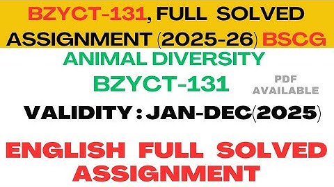 Full Solved assignment of BZYCT-131, Animal diversity || BSCG -2025-26 #ignou #BZYCT-131 #IGNOUVAALE