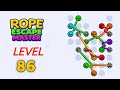 Rope Escape Master Level 86 walkthrough solution