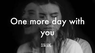 Clinton Kane - One more day with you (Slowed)