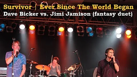 Fantasy Duet: Survivor "Ever Since the World Began" ft. Dave Bickler and Jimi Jamison