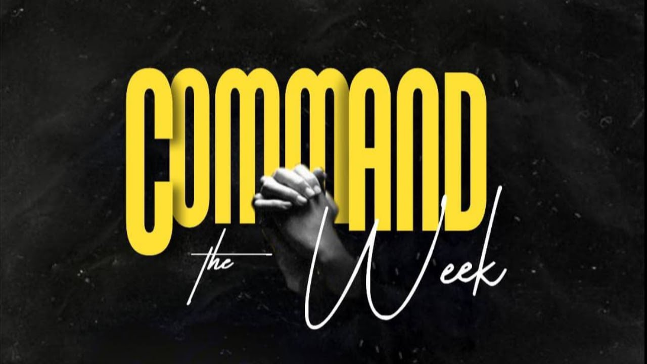 Command the Week Prayers Live | 17TH FEB, 2025. - YouTube