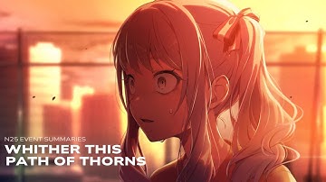 Mizu5 // Whither This Path Of Thorns || N25 Event Summaries ||