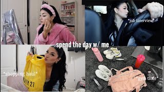 spend the day with me || job interview , shopping ...