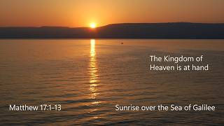 Matthew 17:1-13: Jesus’ Transfiguration
