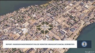 Madison independent police monitor highlight racial disparities
