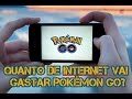 QUANTOS MEGAS DE INTERNET O POKÉMON GO GASTA?