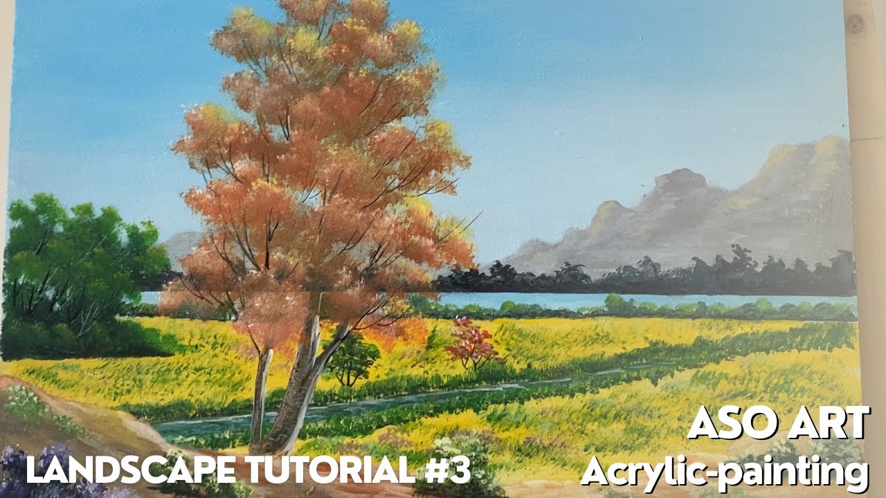 Acrylic Painting Tutorial : Landscape Part 3 | ASO ART - YouTube