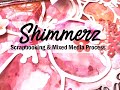 Mixed Media Layout | Shimmerz Paints | Missy Whidden