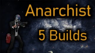 5 DSOD Anarchist Builds