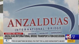 Anzalduas International Bridge Transportation Discussion