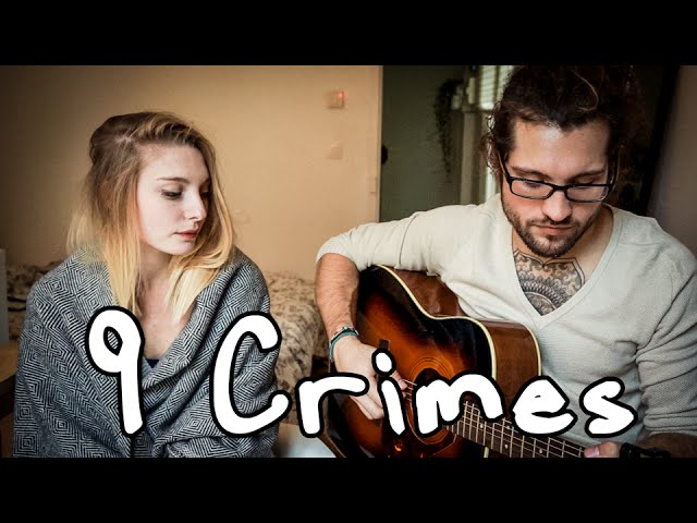 9 Crimes - Damien Rice [Cover] by Julien Mueller & Julie Fournier class=