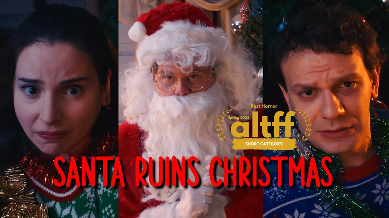 Santa Ruins Christmas I Dark Comedy Short Film