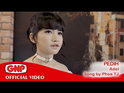 Pedih - Adel (song by Phoa TJ)