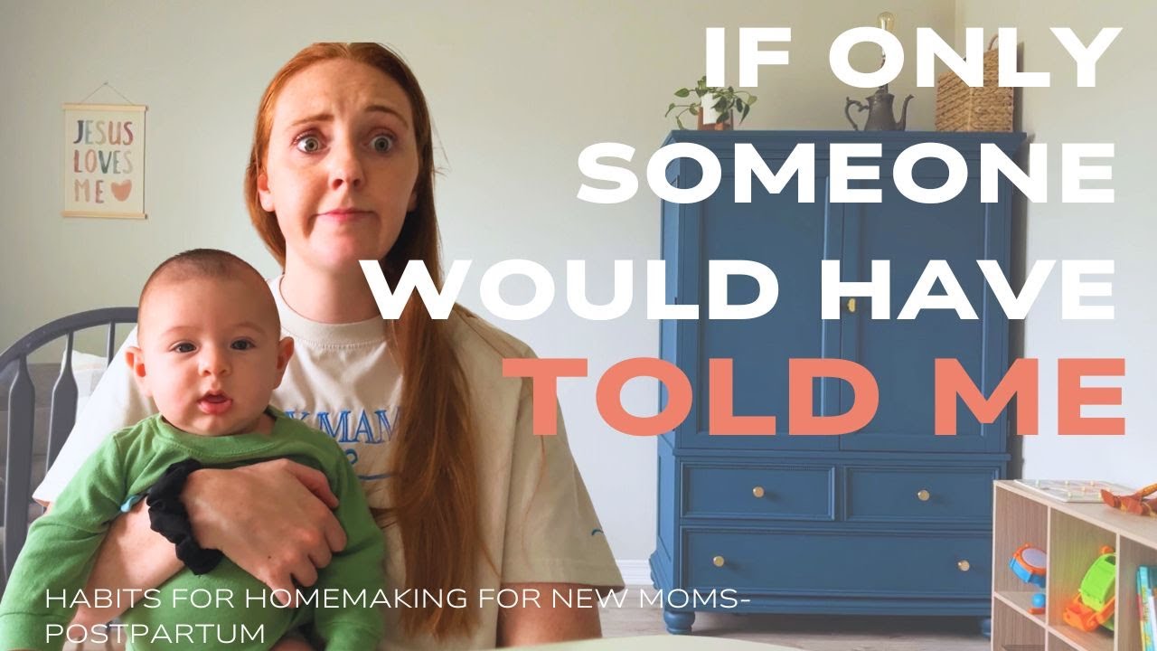 Habits that MAKE OR BREAK your homemaking as a new mom | Postpartum Mom Advice