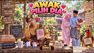 Awak Pilih Dia 💔😂 | Lagu Melayu Lucu & Romantis | Pak Uteh Kitak