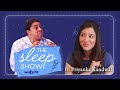 The sleep show episode 3 ft cyrus broacha priyanka kandwal  a unique chat show  wakefit