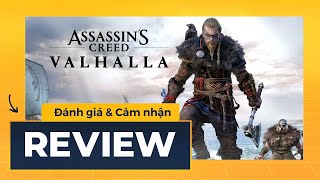 ASSASSIN'S CREED VALHALLA | Cảm Nhận & Đánh Giá | Phê Game