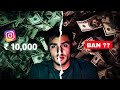 I Earn 10,000 From Instagram In 15 Days.....But ???