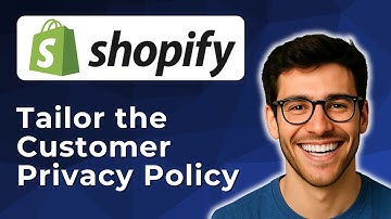 Tailor the customer privacy policy in Shopify [2025 Easy Guide]