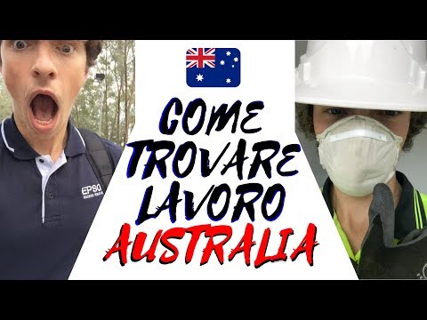 Video: Come Trovare Lavoro In Australia
