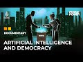 Could AI threaten democracy? | People & Power Documentary