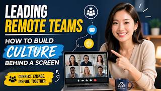 Leading Remote Teams - How to Build Culture Behind a Screen (5 Minutes)