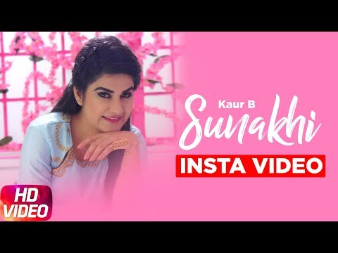 Sunakhi ( Insta Video ) | Full Video | Kaur B | Desi Crew | Latest Punjabi Song 2017 | Speed Records