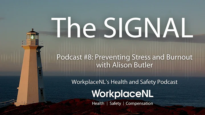 The Signal Podcast #8: Preventing Stress and Burno...