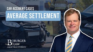 What is the Average Car Crash Settlement Amount?