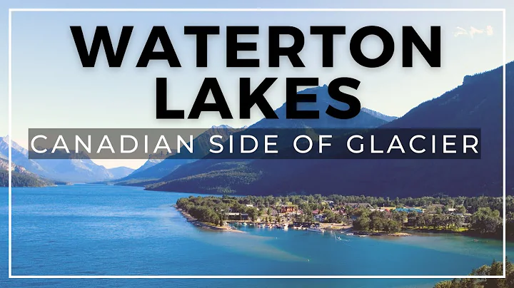 10 Best Things to Do in Waterton Lakes National Park | Canadian Side of Glacier National Park