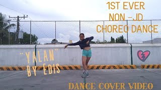 'YALAN' By Edis - DANCE COVER VIDEO