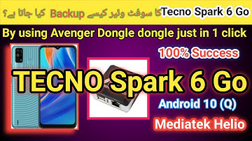 How to read/backup TECNO Spark 6 Go firmware with avenger dongle android 10 Mediatek Helio | 2022