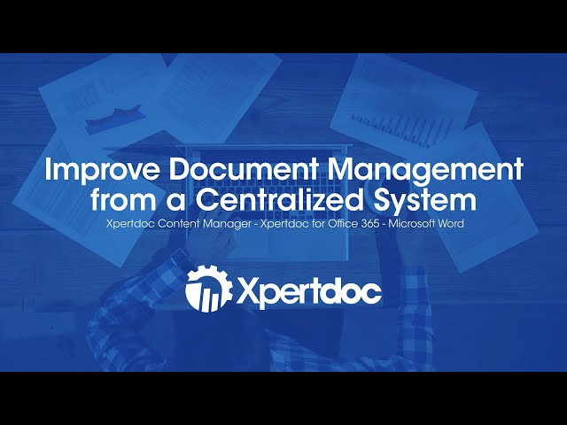 Improve Document Management from a Centralized System [Demo]